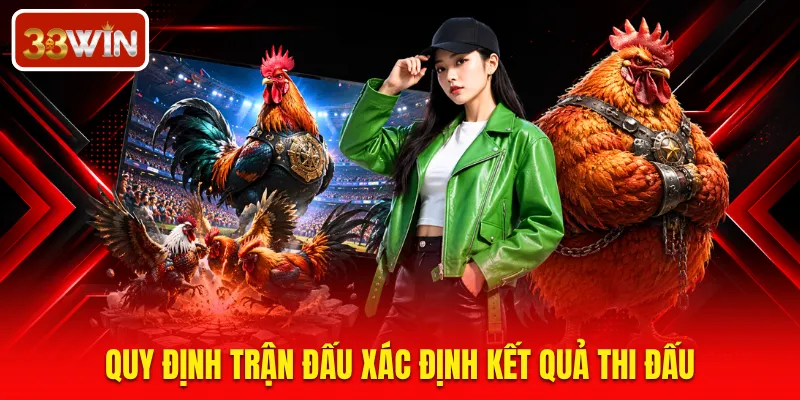 Quy định trận đấu xác định kết quả thi đấu